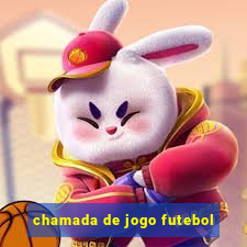 chamada de jogo futebol